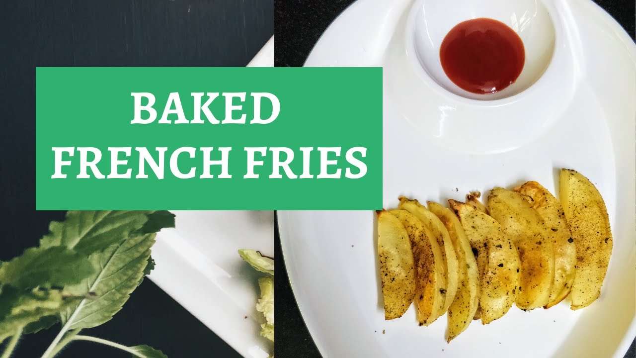 Easiest Baked Fries Recipe (No Fry) Potato French Fries in Oven