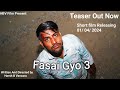 Fasai gyo 3  teaser  gujarati short film 2024  harsh b vanzara  aarti mavadiya teaser trailer