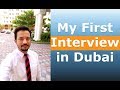 My First Interview in Dubai