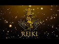 Reiki Music, Emotional, Physical, Mental & Spiritual Healing, Natural Energy, Meditation Music