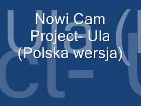 Nowi Cam Project- Ula