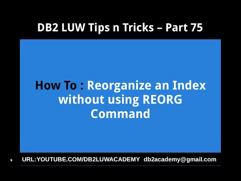 DB2 Tips n Tricks Part 75  - How To Reorganize Index without using REORG Command