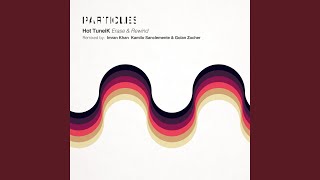 Erase & Rewind (Kamilo Sanclemente & Golan Zocher Remix) - Hot TuneiK