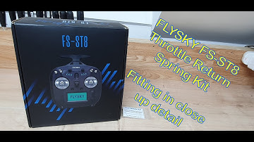 Flysky FS-ST8 Throttle Centring Spring Kit - Fitting and Calibration - 4k