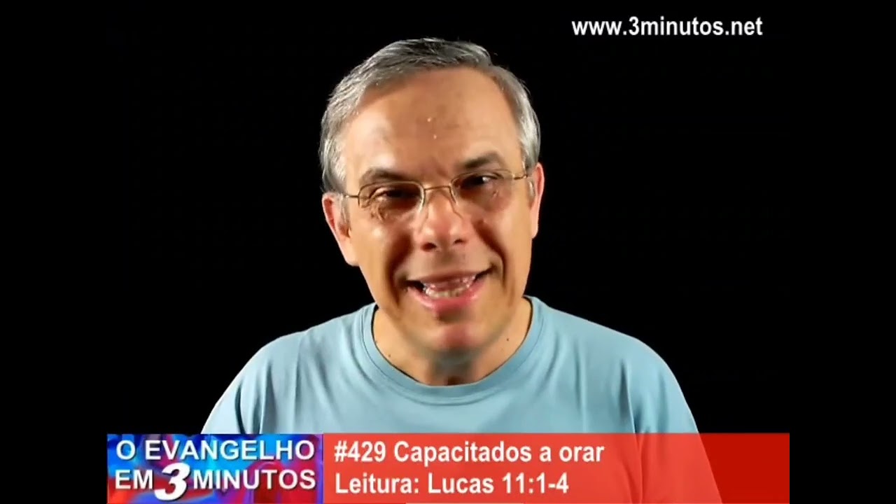 #426 ao #440 Evangelho em 3 minutos Mario Persona (sobre A Oracāo, videos de 426 ao 440)