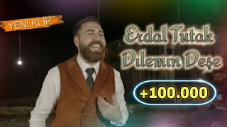 ERDAL TUTAK - DILÊMIN DEŞÊ / YENİ  2021 (Ketımereya Dılemın Deşe) Resimi