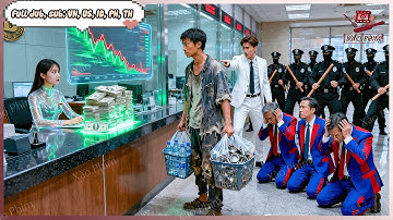 Vua Ăn Mày Gánh Rác Vào Ngân Hàng Rút Tiền Bị Sỉ Nhục Nào Ngờ Chỉ 1 Lần Rút Khiến 4 Tập Đoàn Phá Sản