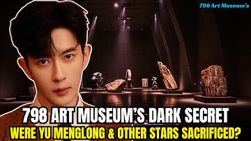 798 Art Museum’s Dark Secret: Were Yu Menglong & Other Stars Sacrificed?