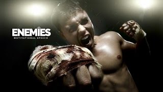 Enemies Motivational Video & Speech - POWERFUL! (Voice Of Doubt)
