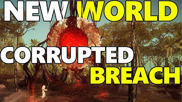 NEW WORLD MMO - Corrupted Breaches Are An EXCELLENT Way Of Levelling!