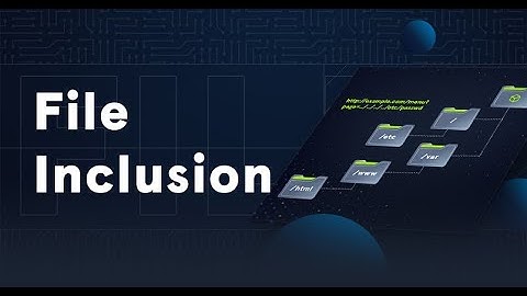FILE INCLUSION: 5. Remote File Inclusion (RFI)