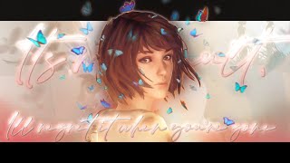 Skele - Its My Fault, Ill Regret It When youre Gone // Life Is Strange 1 GMV