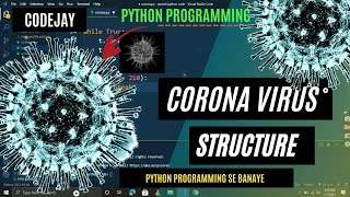 Draw awesome Corona Virus structure from turtle | Corona Virus | Python Programming