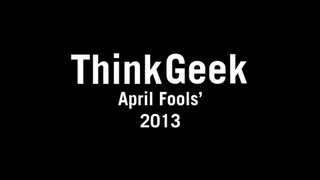 ThinkGeek's House of Fun (April Foolz 2K13)