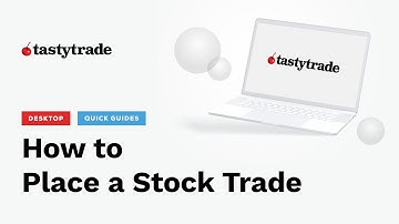 Desktop Platform Quick Guide: How to Place a Stock Order