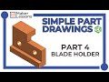 Simple Part Drawing in Onshape #4 | Blade Holder thumbnail