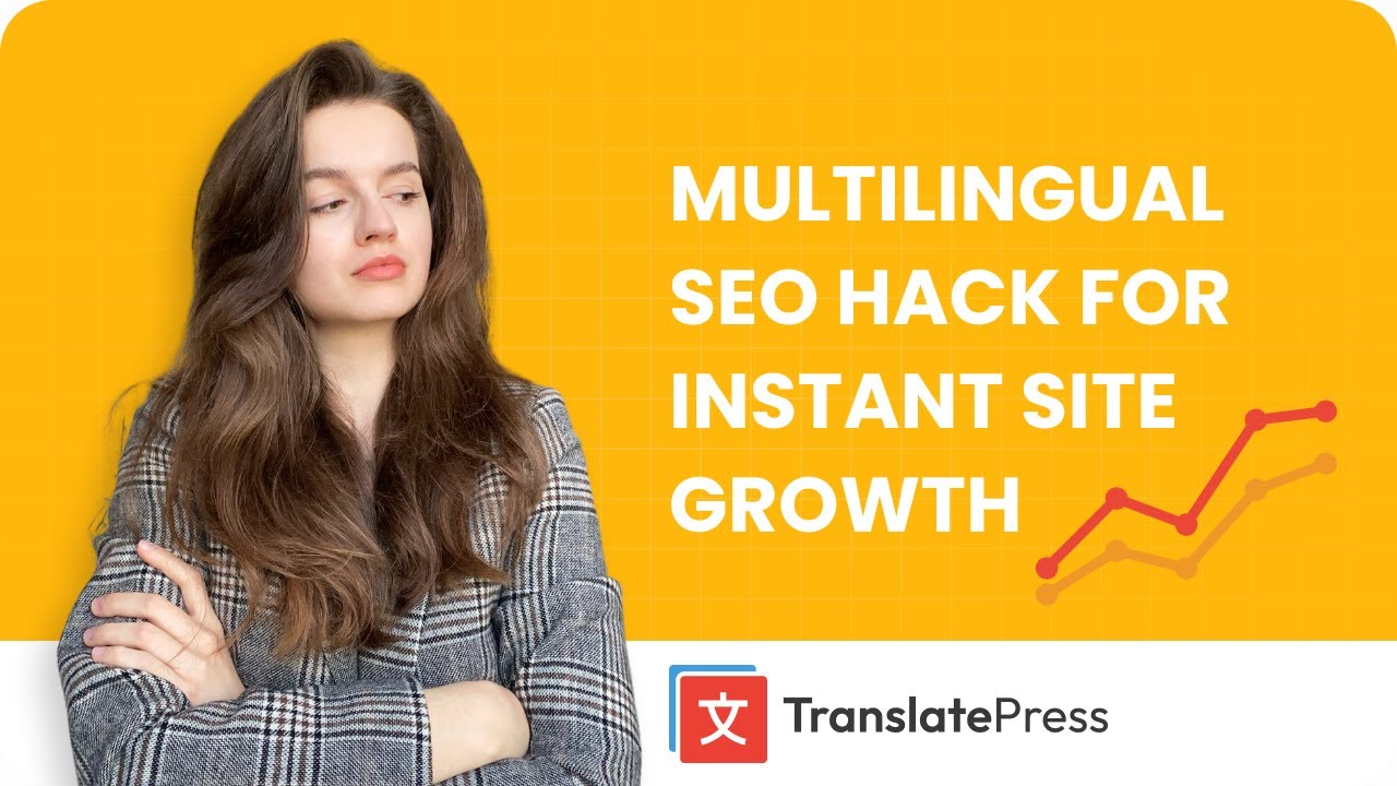 Grow Your Website Traffic with Multilingual SEO: Learn to Translate SEO ...