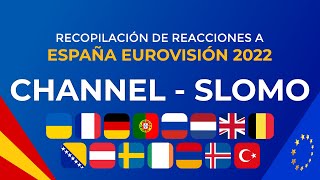 Reactions: Chanel (Slomo) SPAIN 🇪🇸 Eurovision 2022 - Compilation