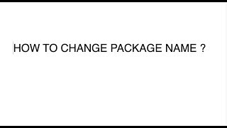 How to change package name 