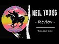 Neil Young & Crazy Horse: 'Way Down in the Rust Bucket' | Unboxing | Review