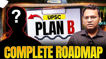 The Only Plan B for UPSC Aspirants [PRACTICAL Step-by-Step Guide] | Varun Jain Sir | Sarrthi IAS