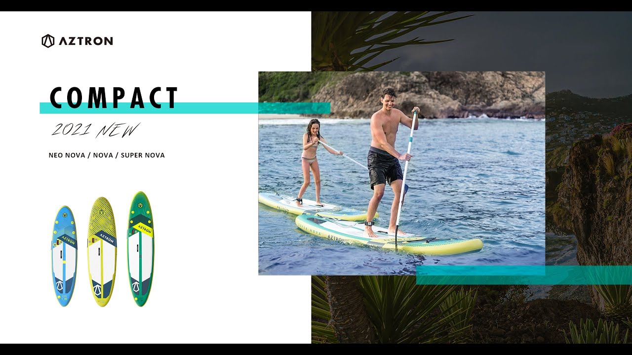 AZTRON - 2021 Compact SUP Collection