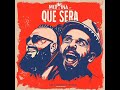 Medina Que Sera Audio 