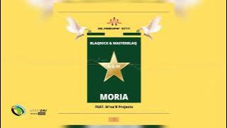 Blaqnick & MasterBlaq - Moria [Feat. M’na’B Projects]