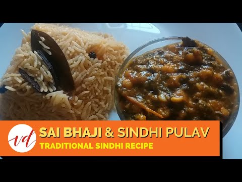 sindhi-food-lovers-enjoy-our-new-&-latest-sai-bhaji-&-sindhi-pulav-(bhuga-chawal)-dinner-recipe-2020