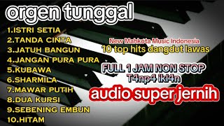 orgen dangdut lawas super jernih full bass