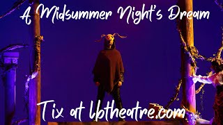 The LBT's A Midsummer Night's Dream Sizzle Reel #2