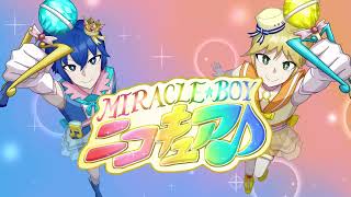 MIRACLE☆BOY ニコキュア♪/鏡音レン・KAITO