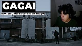 A SICK REACTION to GAGA - lIlBOI, pH-1, Woodie Gochild, BIG Naughty  | REACTION