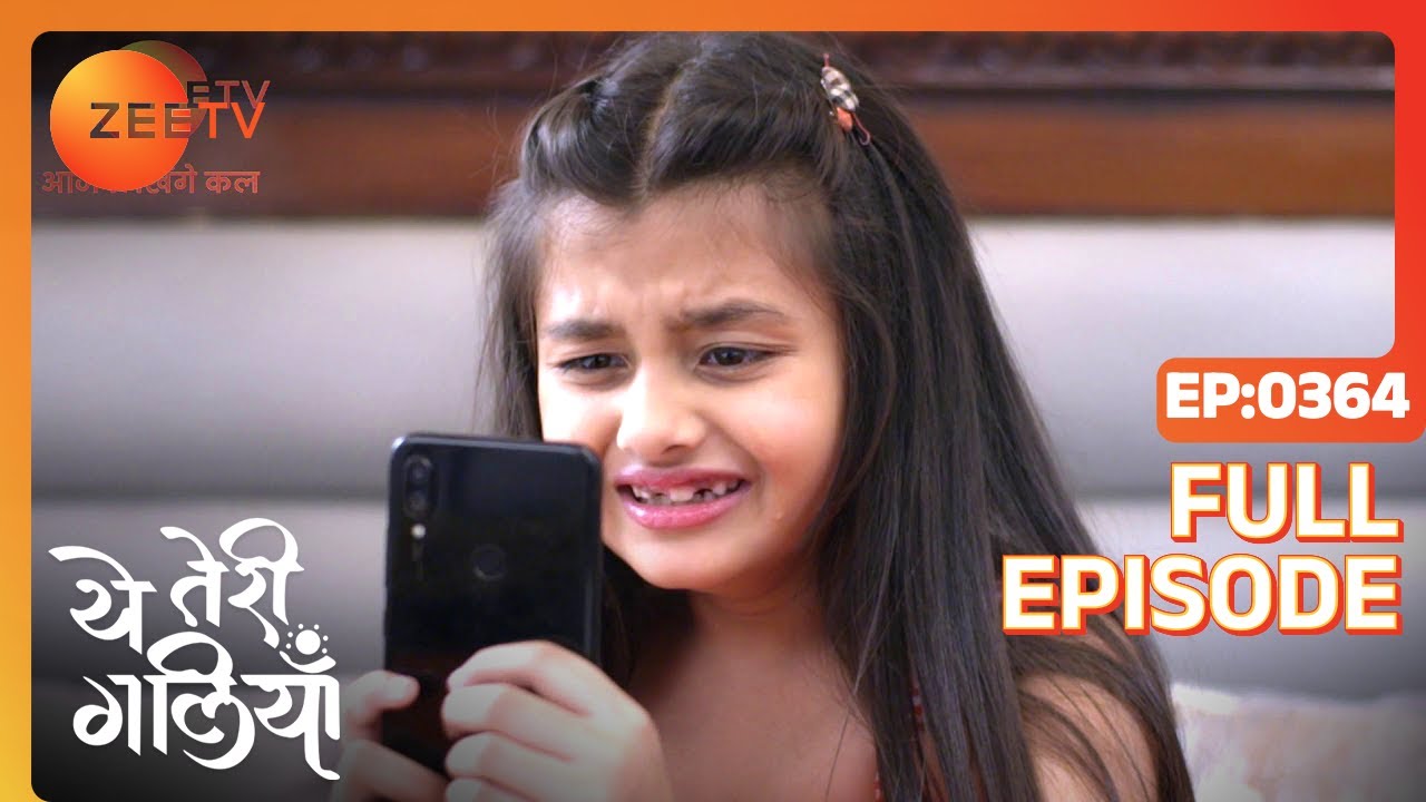 EP 364Yeh Teri Galiyan - Индийское телешоу хинди - Же ТВ