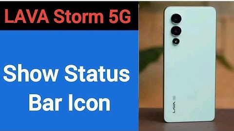 How to show status bar icon, Lava Storm 5G me status bar icon Kaise lagaen