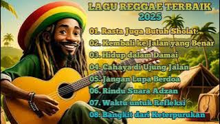 LAGU REGGAE TERBAIK 2025 | REGGAE TERBARU | 