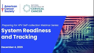 ACS NRTCC Self-collection Webinar Series: System Readiness & Tracking