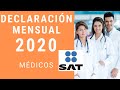 Tutorial Declaración mensual SAT 2020 | Médicos | PARTE 1