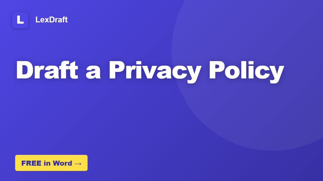 How to Draft a Privacy Policy