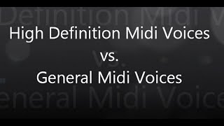 RODGERS Hi Definition vs. General Midi Voices