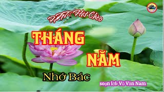 Hát Chèo .LNC Tháng Năm Nhớ Bác - Tb. HNT..