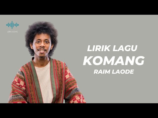 Komang - Raim Laode (Lirik) class=