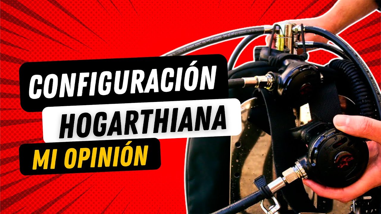¿Qué es la Configuración Hogarthiana y Por Qué Usarla en Buceo?