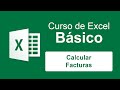 Excel Básico - 08 Calcular Facturas * Curso de Excel * Excel desde Cero