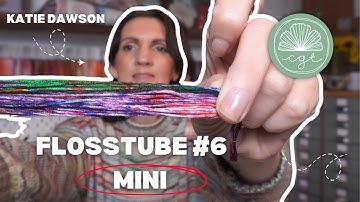 Flosstube #6 - mini | Chaos collection sneak peek | Important shop update