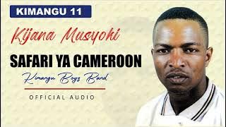 Safari Ya Cameroon  Audio By Kijana