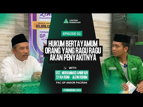 Orang Ragu Ragu Ngaji Langka | Ust. Muhammad Anwari | Hukum Bertayamum Orang yang Ragu ...