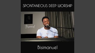 Spontaneous Deep Worship