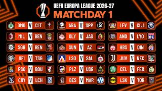 League Phase: Matchday 1 Schedule | UEFA Europa League 2026/27.
