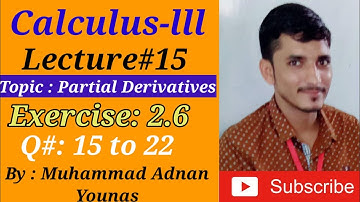 Partial Derivatives, Exercise: 2.6 , Q# 15 to 22,Bs Math-lll
